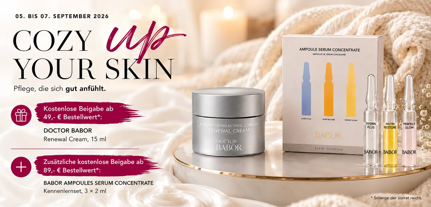 COZY UP YOUR SKIN: Bis zu 2 BABOR Pflegebeigaben gratis - Ab 49,- € Warenwert