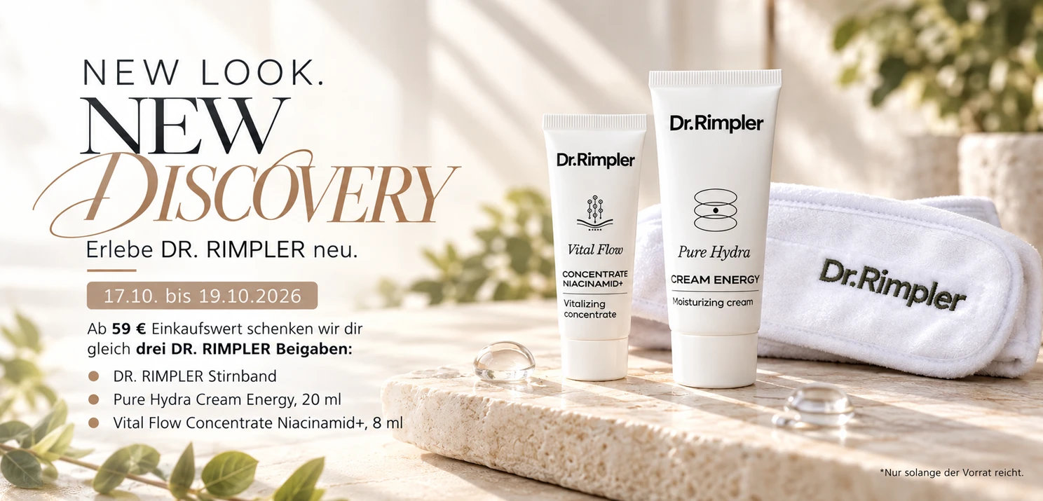 Vom 17.10. bis 19.10.2026 schenken wir dir ab 59 € Einkaufswert gleich drei DR. RIMPLER Beigaben